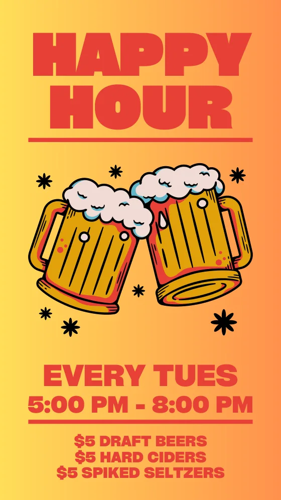 Tuesday happy hour flyer — $5 draft beers, $5 hard ciders, $5 spiked seltzers, 5 to 8 PM