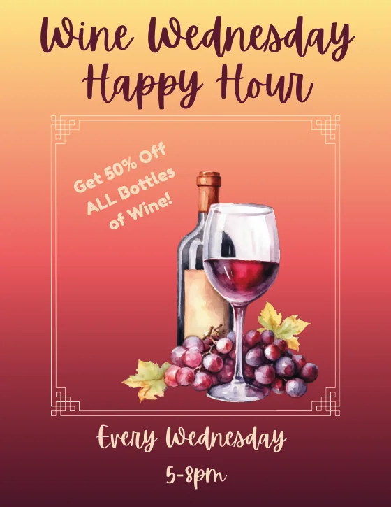 Wine Wednesday flyer — 50% off all bottles of wine, 5 to 8 PM